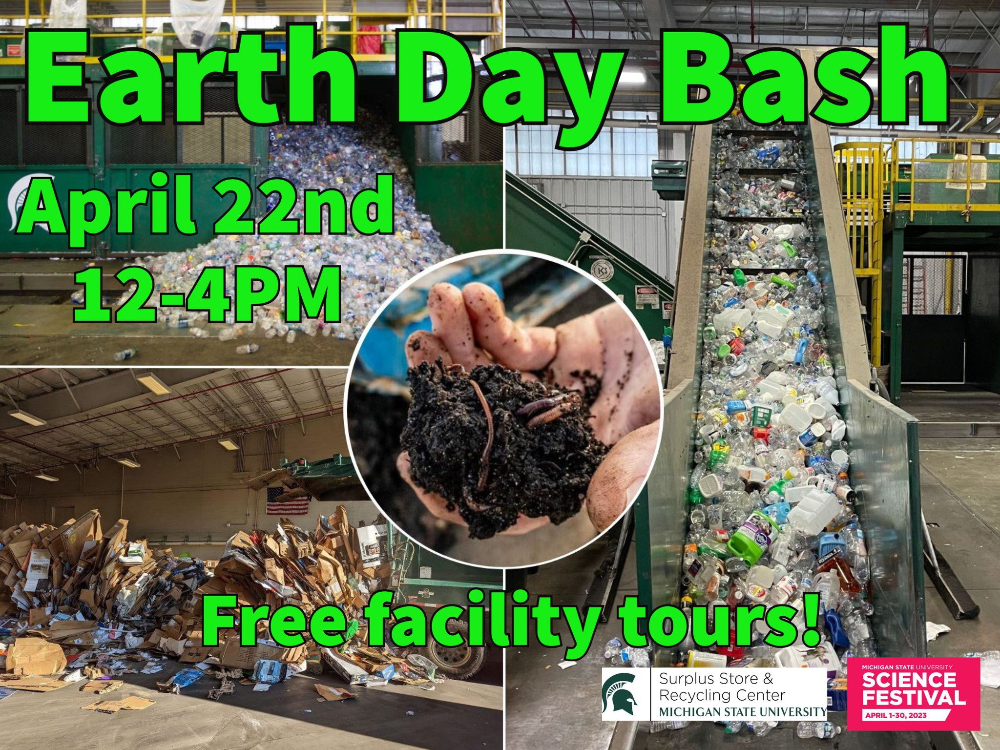 Earth Day Bash April 22 12-4 pm Free Facility tours! Surplus Store and Recycling Center. Science Festival.