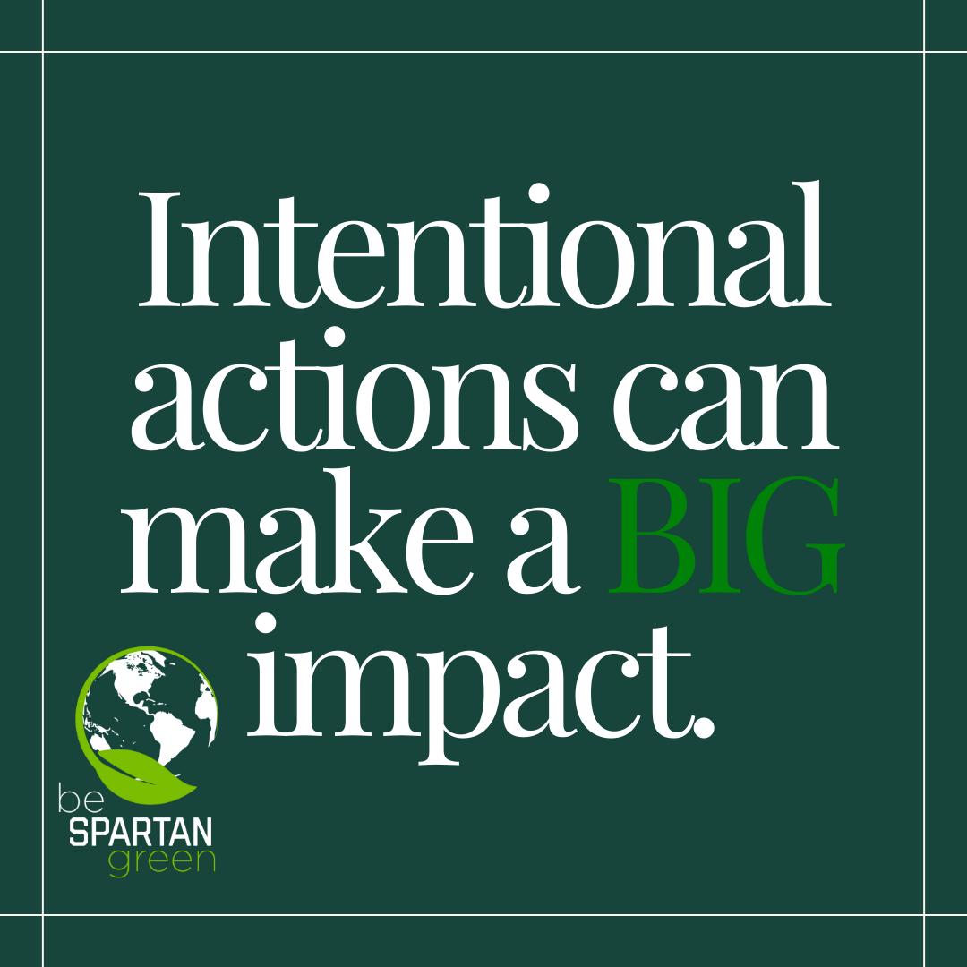 Intentional actions can make a big impact.